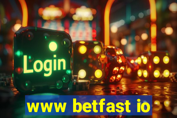 www betfast io